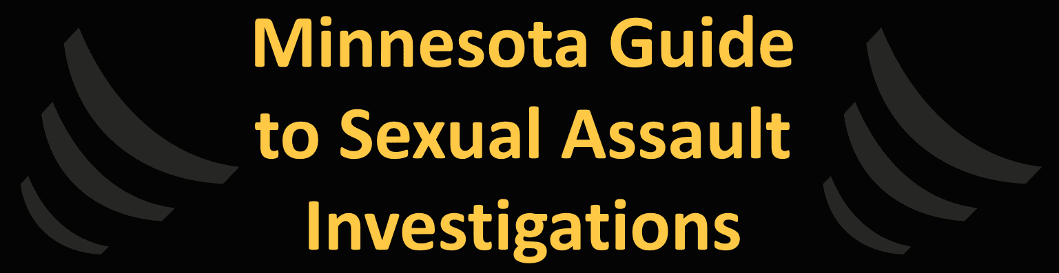 Graphic of Minnesota sexual assault investigation guide